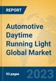 Automotive Daytime Running Light Global Market Insights 2023, Analysis and Forecast to 2028, by Manufacturers, Regions, Technology, Application, Product Type- Product Image