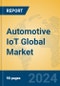 Automotive IoT Global Market Insights 2022, Analysis and Forecast to 2027, by Manufacturers, Regions, Technology, Application - Product Image