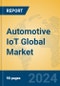 Automotive IoT Global Market Insights 2024, Analysis and Forecast to 2029, by Manufacturers, Regions, Technology, Application - Product Thumbnail Image