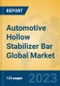 Automotive Hollow Stabilizer Bar Global Market Insights 2023, Analysis and Forecast to 2028, by Manufacturers, Regions, Technology, Application, Product Type - Product Thumbnail Image