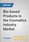 Bio-based Products in the Cosmetics Industry: Global Markets - Product Thumbnail Image
