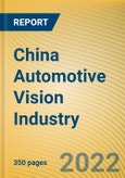 China Automotive Vision Industry Report, 2022- Product Image