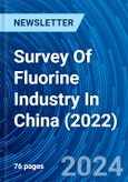 Survey Of Fluorine Industry In China (2022)- Product Image