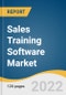 Sales Training Software Market Size, Share & Trends Analysis Report by Deployment (On-premise, Cloud), by Enterprise Size (Large, Small & Medium), by End-use (IT & Telecom, BFSI), by Region, and Segment Forecasts, 2022-2030 - Product Image