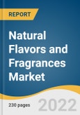 Natural Flavors and Fragrances Market Size, Share & Trends Analysis Report by Application (Flavors, Fragrances), by Technology (Extraction, Distillation), by Product (Essential Oils, Dried Crops), by Region and Segment Forecasts, 2022-2030- Product Image