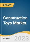 Construction Toys Market Size, Share & Trends Analysis Report By Product (Bricks & Blocks, Tinker Toy), By Material, By Distribution Channel, By Region, And Segment Forecasts, 2023 - 2030- Product Image