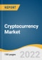 Cryptocurrency Market Size, Share & Trend Analysis Report by Component, by Hardware, by Software, by Process (Mining, Transaction), by Type, by End-use, by Region, and Segment Forecasts, 2022-2030 - Product Thumbnail Image