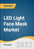 LED Light Face Mask Market Size, Share & Trends Analysis Report by Type (Red & Blue LED, Near Infrared LED, Amber LED), by Application (Anti-aging, Acne Treatment), by Distribution Channel, by Region, and Segment Forecasts, 2022-2030- Product Image
