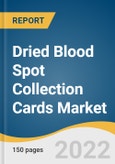 Dried Blood Spot Collection Cards Market Size, Share & Trends Analysis Report by Application (New Born Screening, Infectious Disease Testing, Forensics), by Card Type, by Region, and Segment Forecasts, 2022-2030- Product Image