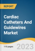 Cardiac Catheters And Guidewires Market Size, Share & Trends Analysis Report By Product (Cardiac Catheters, Cardiac Guidewires), By End-use (Hospitals, Clinics, Ambulatory Surgical Centers), By Region, And Segment Forecasts, 2023 - 2030- Product Image
