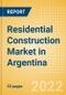 Residential Construction Market in Argentina - Market Size and Forecasts to 2026 - Product Thumbnail Image
