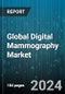 Global Digital Mammography Market by Product (2D Full Field Digital Mammography Tomosynthesis, 3D Full Field Digital Mammography Tomosynthesis), End-User (Diagnostic Centers, Hospitals) - Forecast 2024-2030 - Product Image