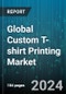 Global Custom T-shirt Printing Market by Printing Technique (Digital Printing, Plot Printing, Screen Printing), Design (Artwork, Graphic Designed Shirt), Sales Channel, End-use - Forecast 2024-2030 - Product Thumbnail Image