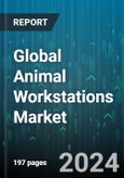 Global Animal Workstations Market by Technology (Anesthetic Workstations, Microscope Workstations, Vented Workstations), Equipment (Bedding Disposal Workstation, Dual Access Workstation, Single-Sided Workstation), End User - Forecast 2024-2030- Product Image