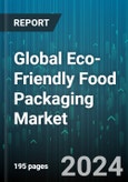 Global Eco-Friendly Food Packaging Market by Type (Degradable Packaging, Recycled Content Packaging, Reusable Packaging), Material (Glass, Metal, Paper & Paperboard), Technique, Application - Forecast 2024-2030- Product Image