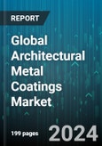 Global Architectural Metal Coatings Market by Resin Type (Fluoropolymer, Polyester, Polyurethane), Coating Type (Exterior, Interior), Extrusion Coating Application, Coil Coating Application, User - Forecast 2024-2030- Product Image