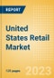 United States (US) Retail Market Size by Sector and Channel Including Online Retail, Key Players and Forecast to 2027 - Product Image