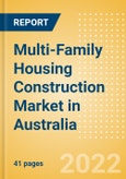 Multi-Family Housing Construction Market in Australia - Market Size and Forecasts to 2026 (including New Construction, Repair and Maintenance, Refurbishment and Demolition and Materials, Equipment and Services costs)- Product Image