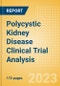 Polycystic Kidney Disease Clinical Trial Analysis by Phase, Trial Status, End Point, Sponsor Type and Region, 2023 Update - Product Thumbnail Image