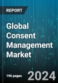 Global Consent Management Market by Component (Services, Software), Touchpoint (Mobile App, Web App), Organization Size, Deployment Mode - Forecast 2024-2030- Product Image