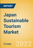Japan Sustainable Tourism Market Size, Segmentation by Category and Geography, Competitive Landscape and Forecast, 2017-2026- Product Image