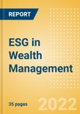 ESG (Environmental, Social and Governance) in Wealth Management - Thematic Research- Product Image