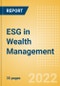 ESG (Environmental, Social and Governance) in Wealth Management - Thematic Research - Product Image