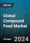 Global Compound Feed Market by Ingredients (Cakes & Meals, Cereals, Supplements), Source (Animal-Based, Plant-Based), Form, Livestock - Forecast 2024-2030 - Product Image