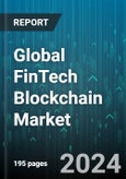 Global FinTech Blockchain Market by Provider (Application & Solution Providers, Infrastructure & Base Protocol Providers, Middleware & Service Providers), Organization Size (Large Enterprises, Small & Medium Enterprises), Application, Vertical - Forecast 2023-2030- Product Image
