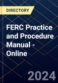 FERC Practice and Procedure Manual - Online - Product Image