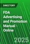 FDA Advertising and Promotion Manual - Online  - Product Thumbnail Image