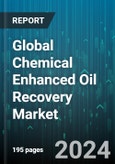 Global Chemical Enhanced Oil Recovery Market by Origin (Bio-Based, Petro-Based, Water-Based), Type (Alkaline Chemicals, Biopolymers, Polymer Gels), Technique, Application - Forecast 2024-2030- Product Image