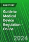 Guide to Medical Device Regulation - Online  - Product Image