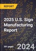 2025 U.S. Sign Manufacturing Report- Product Image