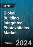 Global Building-integrated Photovoltaics Market by Technology (Crystalline Silicon, Thin Film), Application (Facade, Glass, Roofs), End-use - Forecast 2024-2030- Product Image