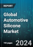 Global Automotive Silicone Market by Product (Adhesives & Sealants, Coatings, Elastomer), Application (EDT System, Electrical System, HVAC Systems) - Forecast 2024-2030- Product Image