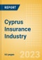 Cyprus Insurance Industry - Key Trends and Opportunities to 2027 - Product Image