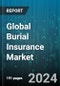 Global Burial Insurance Market by Coverage Type (Guaranteed Acceptance, Level Death Benefit, Modified or Graded Death Benefit), Providers (Agency, Bancassurance, Brokers), End-user Age - Forecast 2023-2030 - Product Image