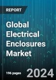 Global Electrical Enclosures Market by Component (Desktop Cases, Electrical Contracting Services, Front Panels), Product Type (Control Enclosures, Disconnect Enclosures, Junction Enclosures), Mounting Type, Material Type, Design, Form Factor, End-Use Sector - Forecast 2024-2030- Product Image