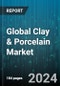 Global Clay & Porcelain Market by End Use (Bricks, Refractories, Sanitary Ware), Sales Channel (Channel Sales, Direct Sales) - Forecast 2024-2030 - Product Image
