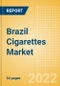 Brazil Cigarettes Market Analysis and Forecast by Product Categories and Segments, Distribution Channel, Competitive Landscape and Consumer Segmentation, 2021-2026 - Product Thumbnail Image