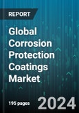 Global Corrosion Protection Coatings Market by Type (Barrier Coatings, Inhibitor Coatings, Sacrificial Coatings), Form (Liquid, Powder, Spray), Substrate Material, End-User - Forecast 2024-2030- Product Image