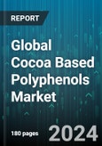 Global Cocoa Based Polyphenols Market by Source (Baking Chocolate, Cocoa Powder, Dark Chocolate), Application (Dietary Supplements, Functional Beverages, Functional Foods) - Forecast 2024-2030- Product Image