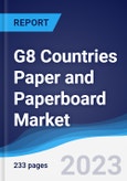 G8 Countries Paper and Paperboard Market Summary, Competitive Analysis and Forecast to 2027- Product Image