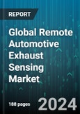 Global Remote Automotive Exhaust Sensing Market by Offerings (Hardware, Services, Software), Fuel Type (Diesel, Petrol), Types Of Pollutants - Forecast 2024-2030- Product Image