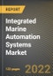 Integrated Marine Automation Systems Market Research Report by Autonomy, System, Solution, Ship Type, End-user, Country - North America Forecast to 2027 - Cumulative Impact of COVID-19 - Product Image