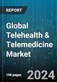 Global Telehealth & Telemedicine Market by Component (Hardware, Services, Software), Diagnostic Devices (Blood Glucose Meters, Blood Pressure Devices, Digital Otoscopes), End-User, Application, Mode of Delivery - Forecast 2024-2030- Product Image