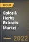 Spice & Herbs Extracts Market Research Report by Type, Product, Application, Country - North America Forecast to 2027 - Cumulative Impact of COVID-19 - Product Image