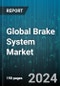 Global Brake System Market by Product, Technology, Actuation, Vehicle, Distribution Channel - Cumulative Impact of COVID-19, Russia Ukraine Conflict, and High Inflation - Forecast 2023-2030 - Product Image