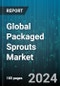 Global Packaged Sprouts Market by Category (Conventional, Organic), Type (Alfalfa Sprouts, Bean Sprouts, Broccoli Sprouts), Packaging, Distribution Channel - Forecast 2024-2030 - Product Thumbnail Image